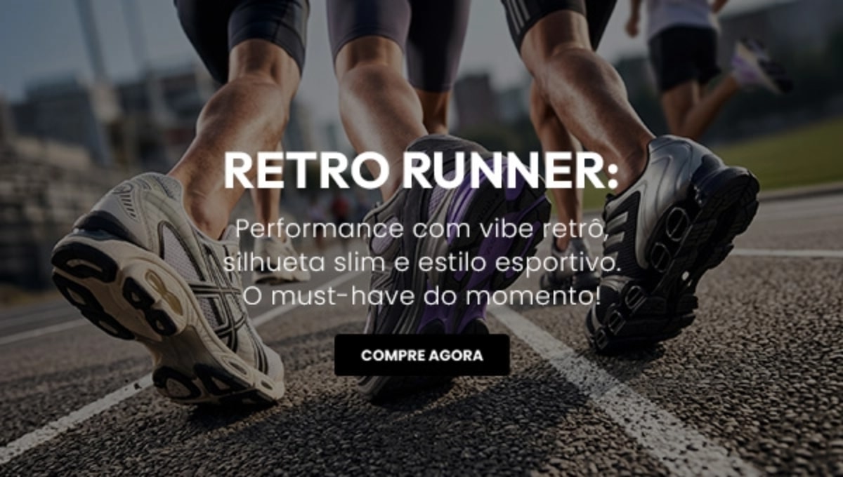 Retro Runner: performance com vibe retrô, silhueta slim e estilo esportivo. O must-have do momento!