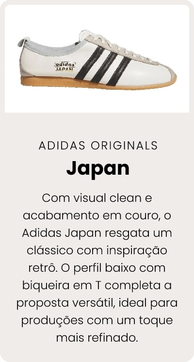 Com visual clean e acabamento em couro, o Adidas Japan resgata um clássico com inspiração retrô. O perfil baixo com biqueira em T completa a proposta versátil, ideal para produções com um toque mais refinado.