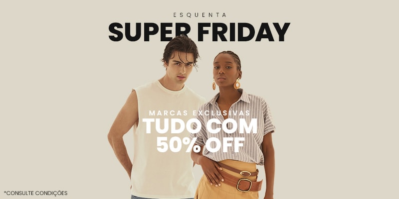 Marcas Exclusivas Tudo com 50% OFF Feminino