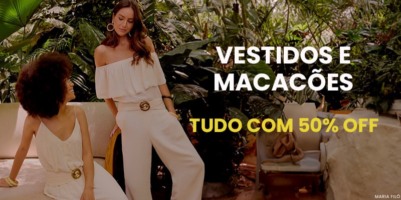 Vestido e Macacões tudo com 50% off