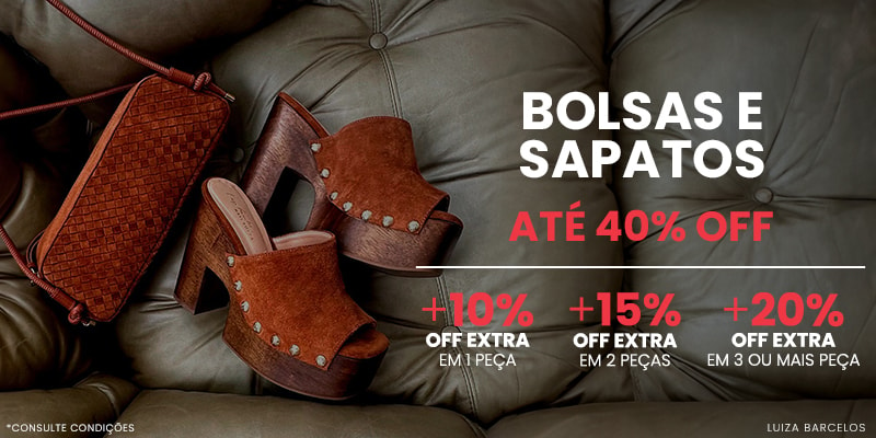 Bolsas e Sapatos tudo com 40% Off