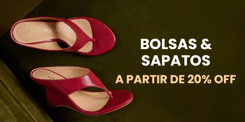 Bolsas & Sapatos a partir de 20% OFF